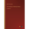 The Adventures of Sherlock Holmes: in large print