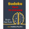 Sudoku Hard To Extreme: 400 Puzzles, Hard, Very Hard and Extremely Hard Sudoku to solve, Includes solutions.