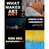 What Makes Art Art: Artworks of the contemporary artists