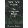 SHERLOCK HOLMES The Langsdale House Mystery