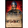 The Normans: From Raiders to Kings
