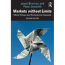 Markets Without Limits: Moral Virtues and Commercial Interests