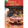 Treble at the Jam Fest