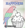 LARGE PRINT Coloring books for adults relaxation HAPPINESS: Simple coloring book for adults HAPPINESS