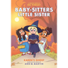 Karen's Ghost: A Graphic Novel (Baby-Sitters Little Sister #11): Volume 11
