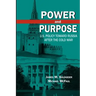 Power and Purpose: U.S. Policy Toward Russia After the Cold War