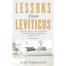 Lessons From Leviticus: A 30-Day Devotional of Wisdom from the Book of Leviticus - Chapters 1-7 (Volume One)