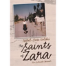 The Saints of Zara: An Intimate Memoir
