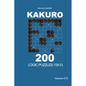 Kakuro - 200 Logic Puzzles 13x13 (Volume 13)