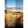 Trajectories: A Gospel-Centered Introduction to Old Testament Theology
