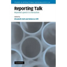 Reporting Talk: Reported Speech in Interaction