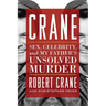 Crane: Sex, Celebrity, and My Father's Unsolved Murder