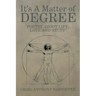 It's a Matter of Degree: Poetry about Life, Love and 'Stuff'