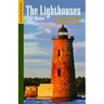 The Lighthouses of Maine: Southern Maine and Casco Bay