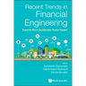 Recent Trends in Financial Engineering: Towards More Sustainable Social Impact