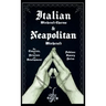 Italian Witchcraft Charms and Neapolitan Witchcraft - The Cimaruta, its Structure and Development (Folklore History Series)