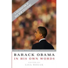 Barack Obama in His Own Words