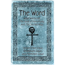 The Word: Welsh Witchcraft, The Grail of Immortality And The Sacred Keys