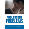 Adolescent Problems