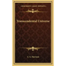 Transcendental Universe