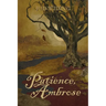 Patience, Ambrose