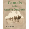 Camels in the Aussie Outback