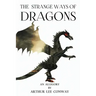 The Strange Ways of Dragons
