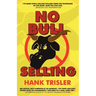 No Bull Selling: 2010 Edition