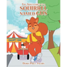 The Adventures of a Squirrel Named Gus