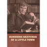 Sunshine Sketches of a Little Town