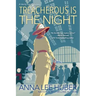 Treacherous Is the Night