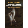 Acre's Bastard: Historical Fiction from the Crusades