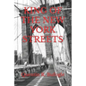 King of the New York Streets