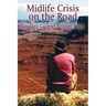 Midlife Crisis on the Road