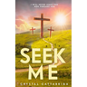 Seek Me