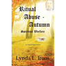 Ritual Abuse - Autumn: Spiritual Warfare