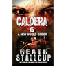 Caldera 6: New World Order