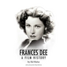 Frances Dee: A Film History