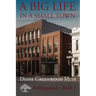 A Big Life in a Small Town