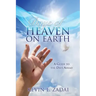 Days of Heaven on Earth