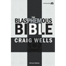 The Blasphemous Bible