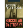 Buckular Dystrophy: A Woods Cop Mystery