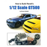 How to Build Revell's 1/12 Scale GT500