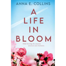 A Life in Bloom