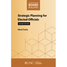 Strategic Planning for Elected Officials: Second Edition
