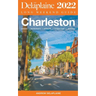 Charleston - The Delaplaine 2022 Long Weekend Guide