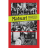 Matsuri: Fetivals of a Japanese Town