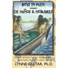 Boys to Men: De Niños a Hombres