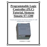 Programmable Logic Controller (PLC) Tutorial, Siemens Simatic S7-1200