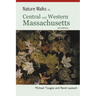 Nature Walks in Central and Western Massachusetts